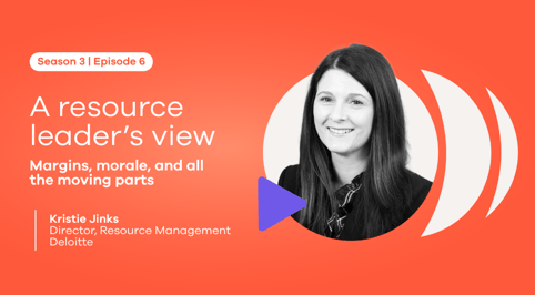 A resource leader's view: Margins, morale, and all the moving parts