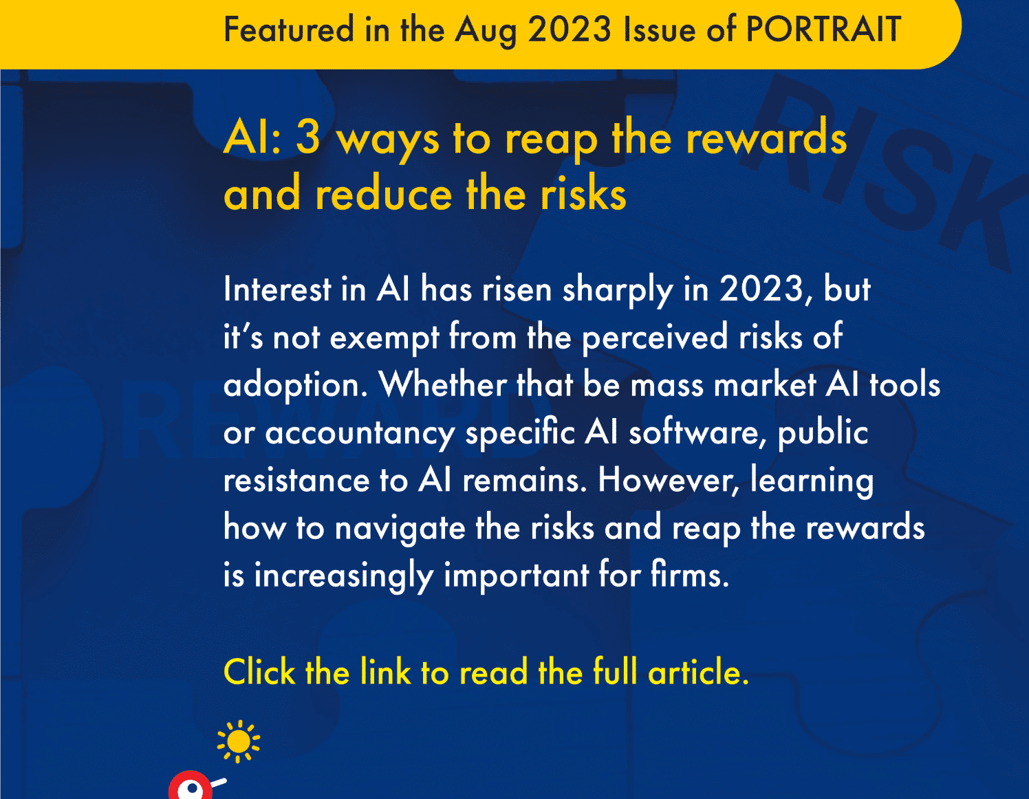 AI: 3 ways to reap the rewards and reduce the risks