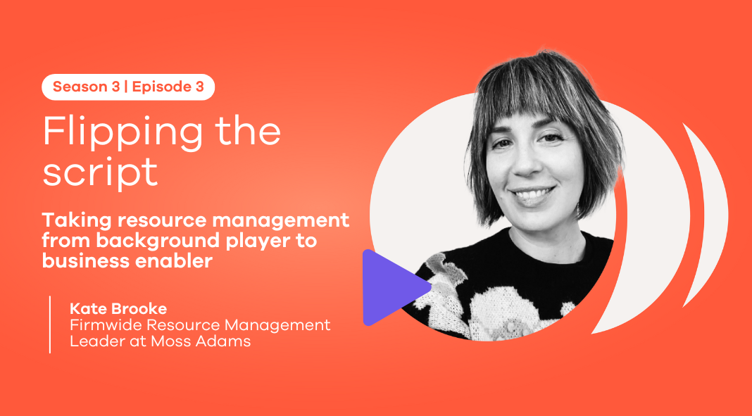 Taking resource management from background player to business enabler with Kate Brooke