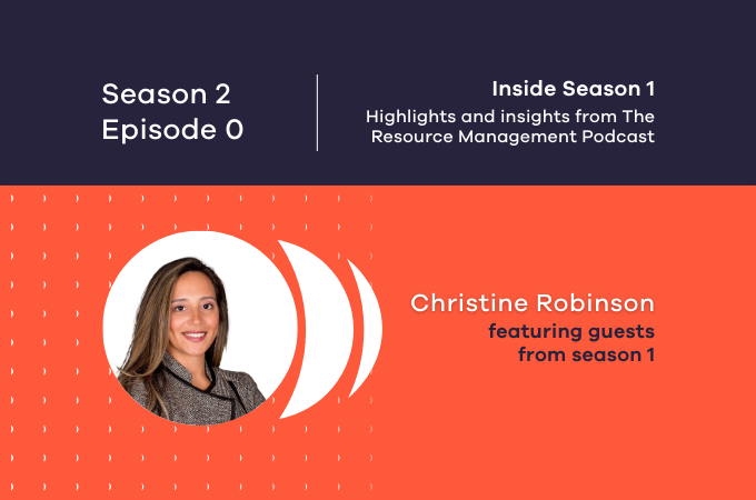 Inside Season 1: Highlights and insights from The Resource Management Podcast